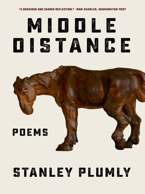 Title details for Middle Distance by Stanley Plumly - Available